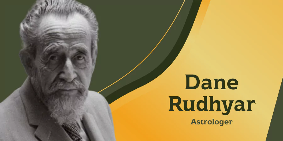 Dane Rudhyar: The Visionary Astrologer