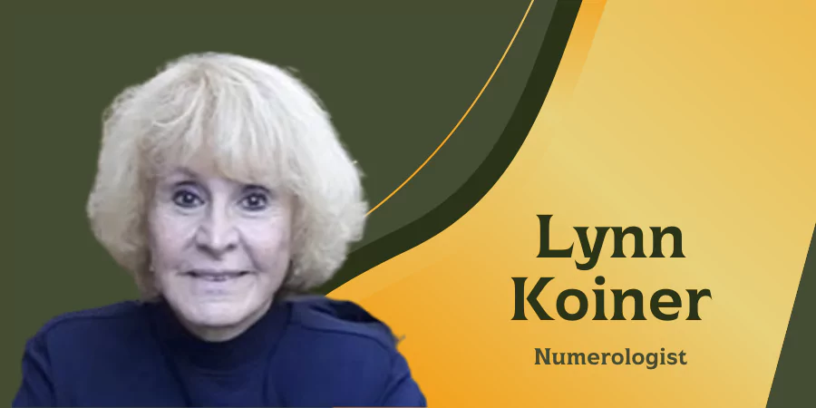 Lynn Koiner: Numerologist